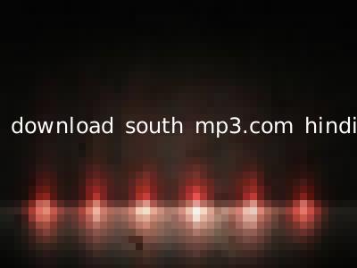 download south mp3.com hindi