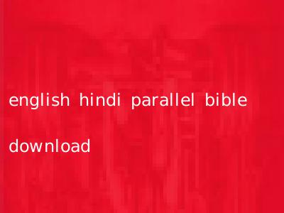 english hindi parallel bible download