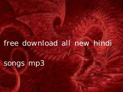free download all new hindi songs mp3