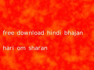 free download hindi bhajan hari om sharan