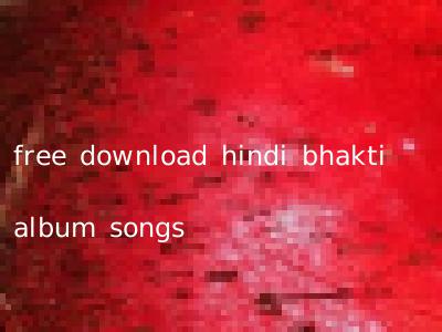 free download hindi bhakti album songs