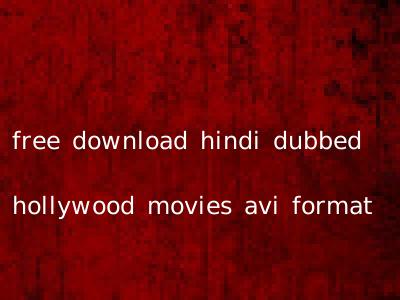 free download hindi dubbed hollywood movies avi format
