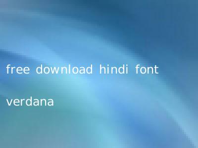 free download hindi font verdana