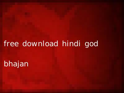 free download hindi god bhajan