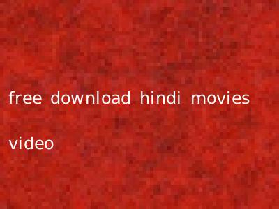 free download hindi movies video