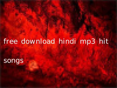 free download hindi mp3 hit songs