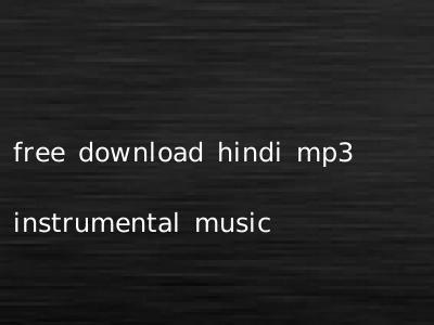 free download hindi mp3 instrumental music