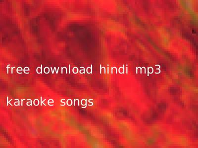 free download hindi mp3 karaoke songs
