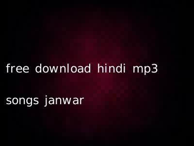 free download hindi mp3 songs janwar