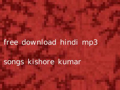 free download hindi mp3 songs kishore kumar