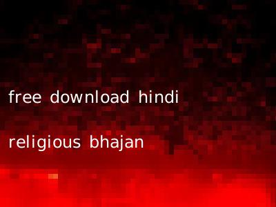 free download hindi religious bhajan