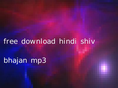 free download hindi shiv bhajan mp3