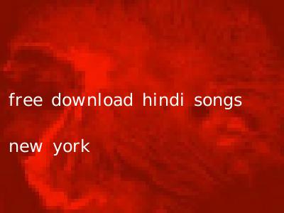 free download hindi songs new york