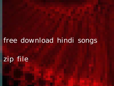 free download hindi songs zip file