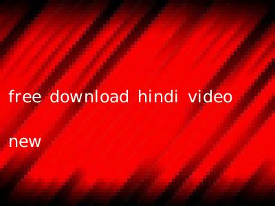 free download hindi video new