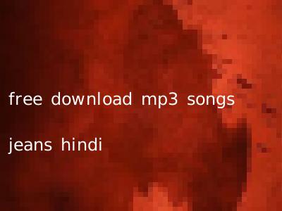 free download mp3 songs jeans hindi