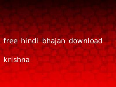 free hindi bhajan download krishna