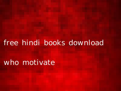 free hindi books download who motivate