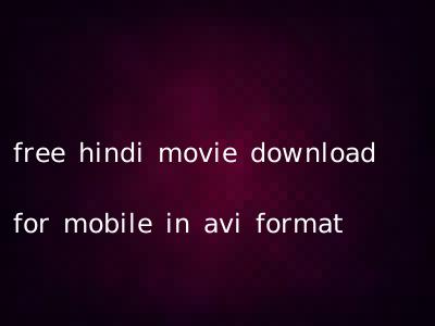 free hindi movie download for mobile in avi format