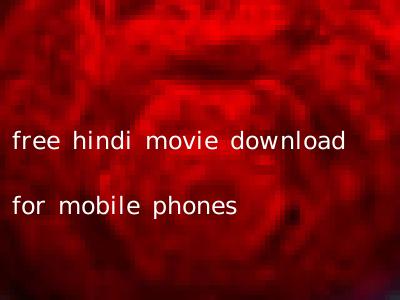 free hindi movie download for mobile phones