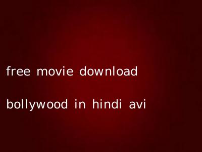 free movie download bollywood in hindi avi