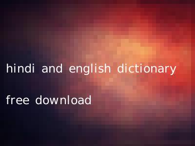hindi and english dictionary free download