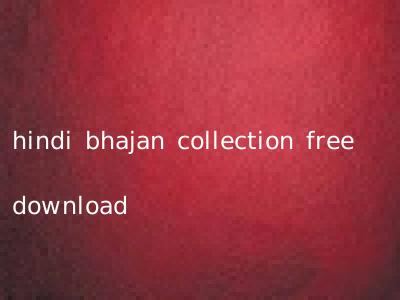 hindi bhajan collection free download
