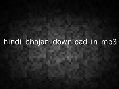 hindi bhajan download in mp3