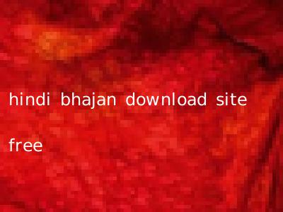 hindi bhajan download site free