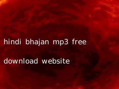 hindi bhajan mp3 free download website