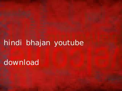 hindi bhajan youtube download