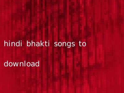 hindi bhakti songs to download