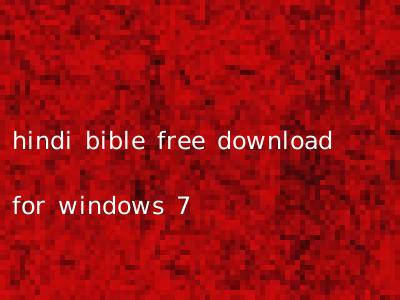 hindi bible free download for windows 7