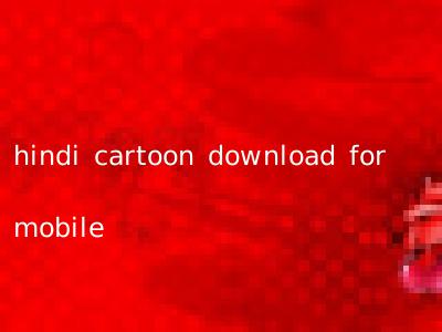 hindi cartoon download for mobile