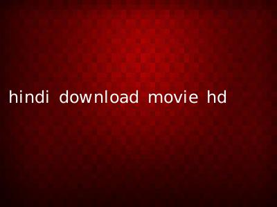 hindi download movie hd