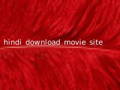 hindi download movie site