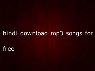 hindi download mp3 songs for free