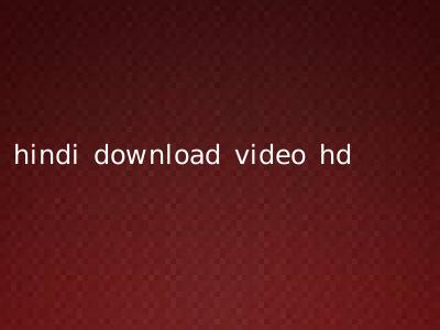 hindi download video hd