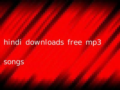 hindi downloads free mp3 songs