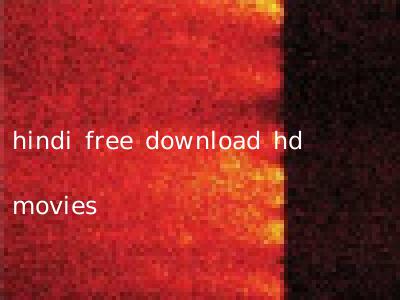 hindi free download hd movies