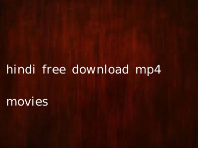 hindi free download mp4 movies