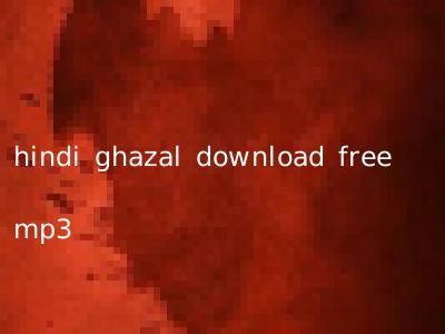 hindi ghazal download free mp3