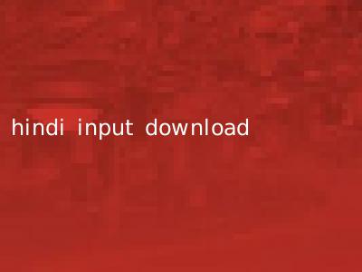 hindi input download