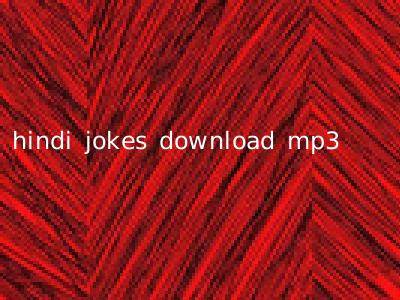 hindi jokes download mp3