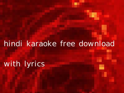 hindi karaoke free download with lyrics