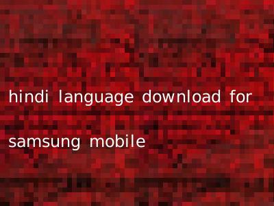 hindi language download for samsung mobile