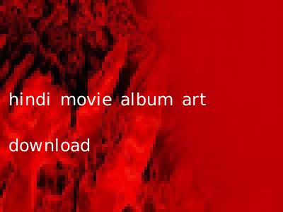 hindi movie album art download