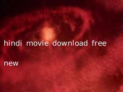 hindi movie download free new