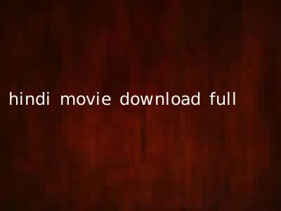 hindi movie download full
