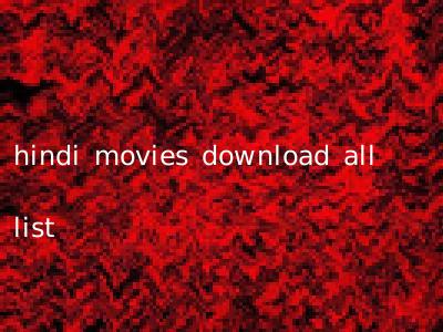 hindi movies download all list